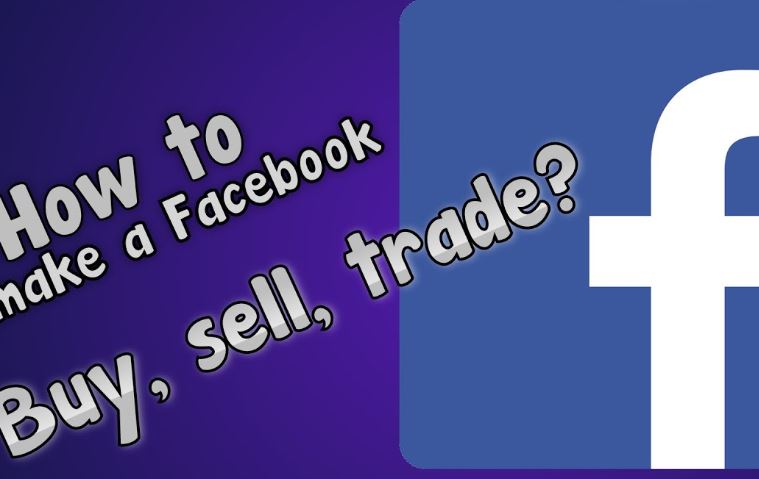 Facebook Buy Sell and Trade