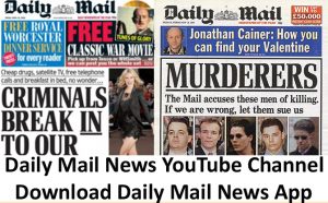 Daily Mail News YouTube Channel - Download Daily Mail News App