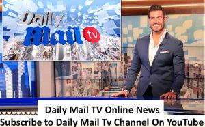 Daily Mail TV Online News - Subscribe to Daily Mail Tv Channel On YouTube