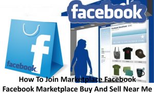 How To Join Marketplace Facebook - Facebook Marketplace Buy And Sell Near Me
