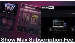 Show Max Subscription Fee - How to Pay Your Show Max Subscription Plan