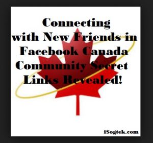 Connecting With New Friends In Facebook Canada Community Secret Links ...