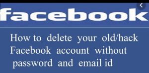How To Delete Facebook Account Without Password